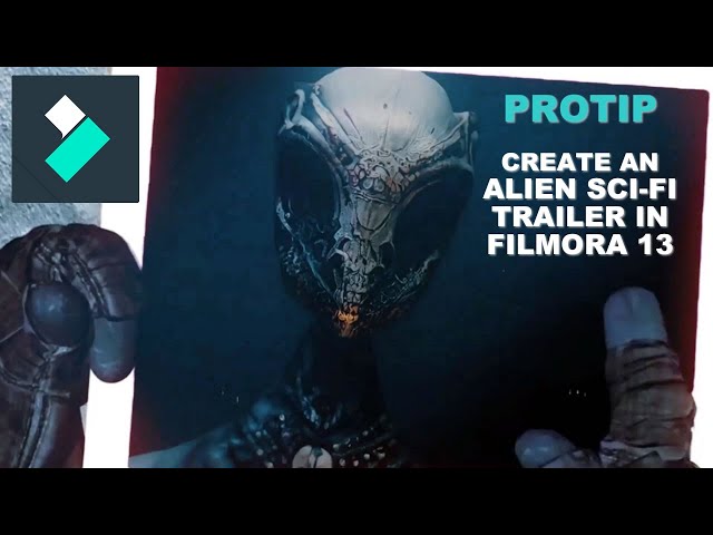 How to Create an  Alien Sci Fi Trailer in Wondershare Filmora! #filmora #filmora13 #filmoratutorial