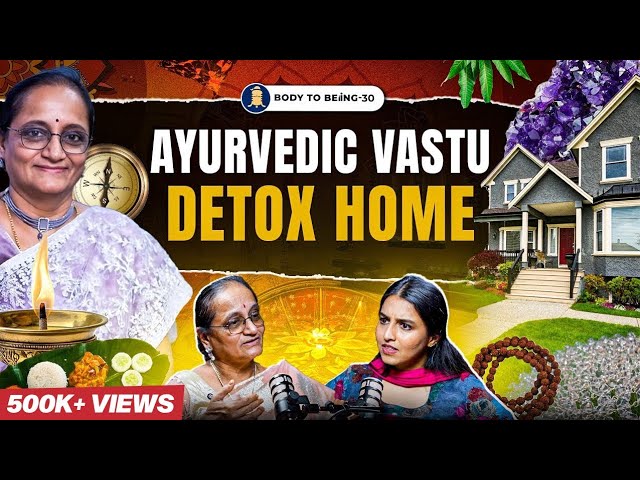Ayurvedic Vastu Tips: Evil Eye, Crystal & Gemstones | Dr. Jayashree on Body to Beiing | Shlloka