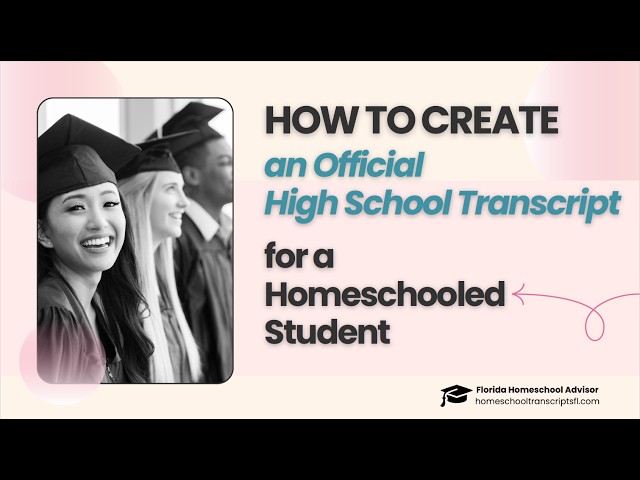How to Create an Official High School Transcript for a Homeschooled Student