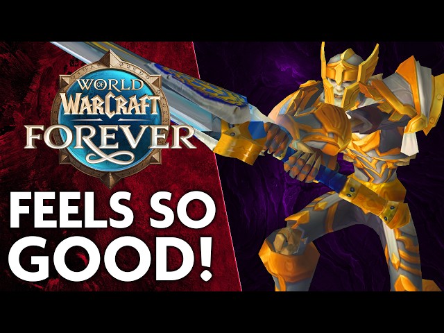 WoW Forever Just FIXED Paladin!