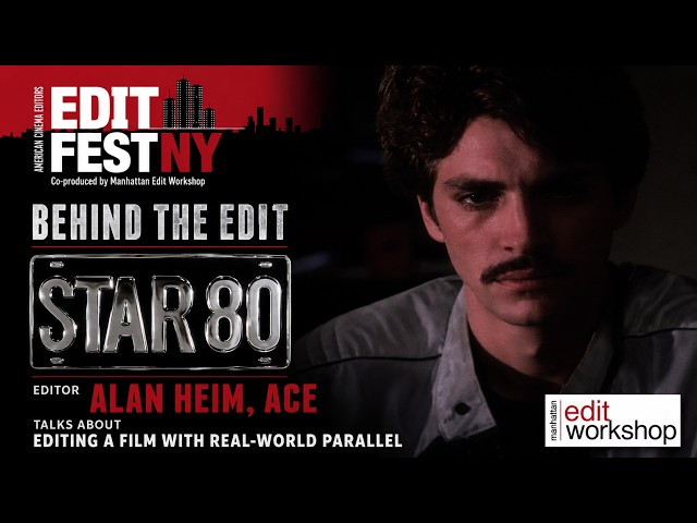 Editor Alan Heim, ACE Talks About Editing a Film with Real-world Parallels, as Seen in "Star 80"