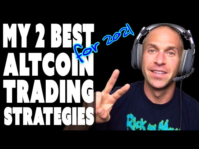MY TOP 2 ALTCOIN TRADING STRATEGIES!!!!! [tips for beginners, platforms, signals..]