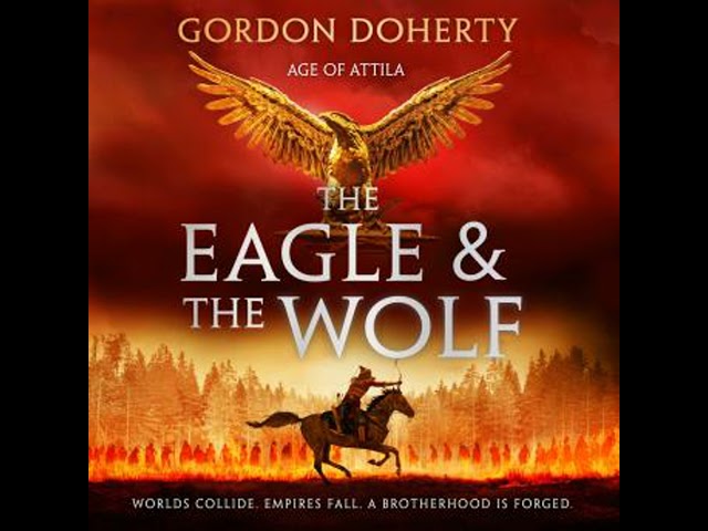 The Eagle and the Wolf Audiobook by Gordon Doherty