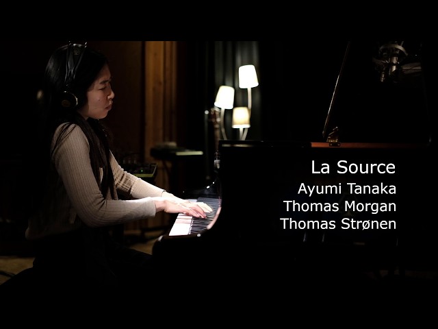 Ayumi Tanaka, Thomas Morgan, Thomas Strønen - La Source | from the album "Windflower"