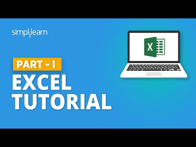 Microsoft Excel Tutorial For Beginners-1 | Excel Formulas & Functions | Excel Training | Simplilearn