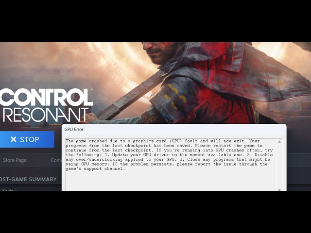 Fix CONTROL Resonant Error Game Crashed Due To A Graphics Card (GPU) Fault/Running Out Of GPU Memory