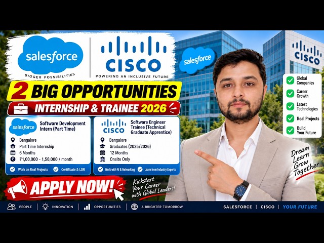 🚀 2 Big Opportunities 2026 | Salesforce Internship + Cisco Graduate Apprentice