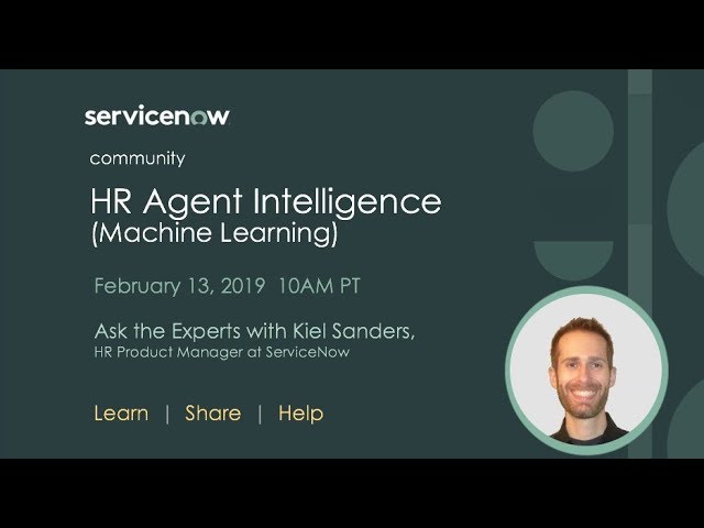 2/13 Ask the Expert:  HR Agent Intelligence (Machine Learning)