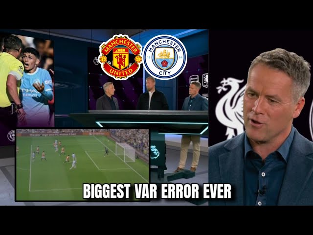 BIGGEST VAR ERROR EVER? 😱 Michael Owen BREAKS DOWN Man Utd vs Man City | Manchester Derby