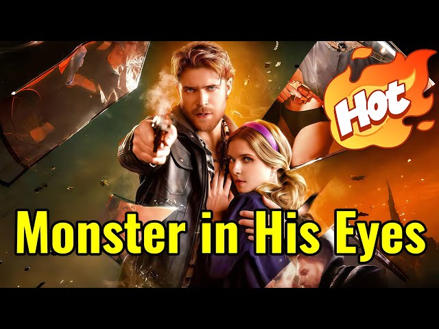 Monster in His Eyes | Hot Drama#reelshorts #drama #movie