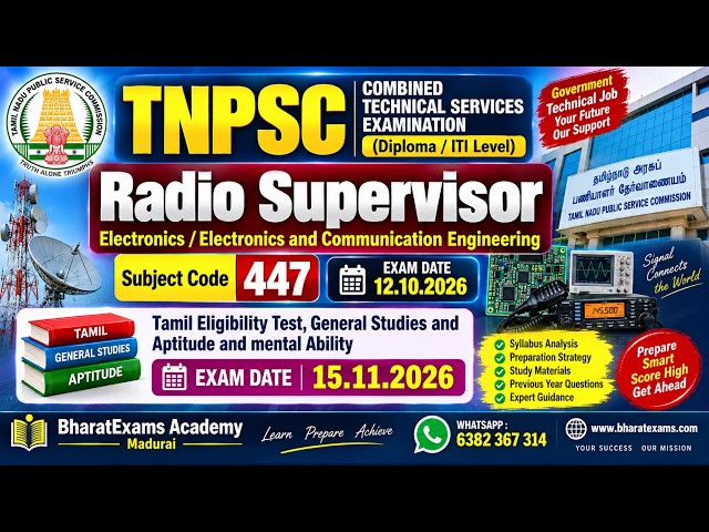 TNPSC CTSE 2026 | Radio Supervisor 447 | Exam Date 12.10.2026 | Tamil Eligibility, GS  Exam Date