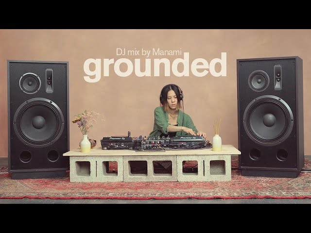 Manami | Deep Listening Set: Ambient & Ambient Dub | Grounded 010