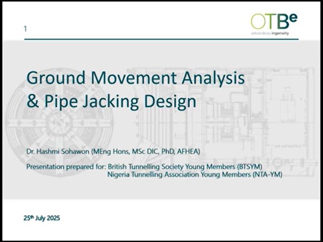 BTSYM & NTA YM webinar: Ground Movement Analysis & Pipe Jacking Design