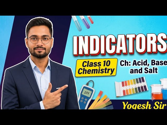 Indicators for Acids & Bases | Class 10 Science | Acids, Bases & Salts | Easy Explanation