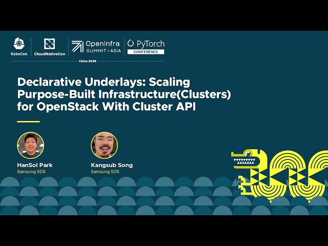 Declarative Underlays: Scaling Purpose-Built Infrastructure(Clusters)... HanSol Park & Kangsub Song