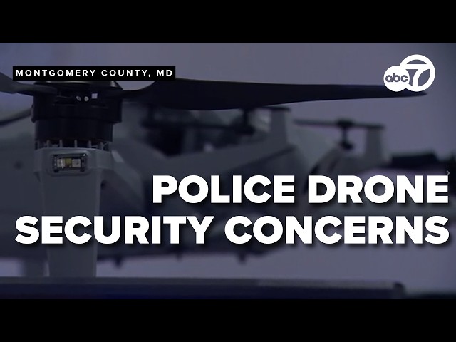 A Maryland police department shifts away from Chinese-made drones over security concerns