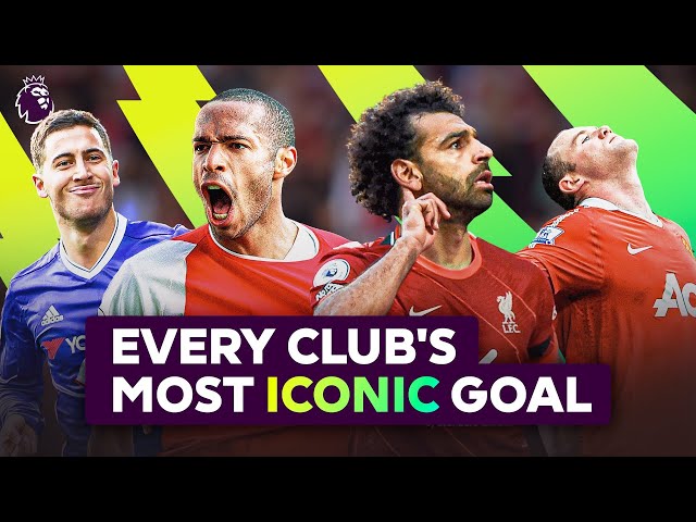 ICONIC Goals From Every Premier League Club!
