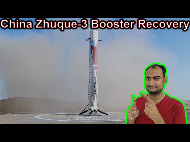 China Zhuque-3 booster Recovery Explained {Rocket Monday}
