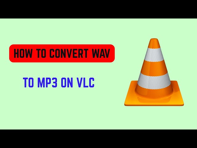 How To Convert WAV To MP3 On VLC (2026) - Compress and Save Audio Files Easily