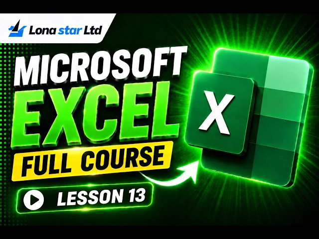 Microsoft Excel Full Course for Beginners | Learn Excel Step by Step | Lesson 13