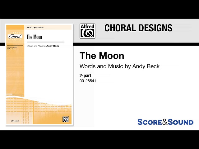 The Moon, by Andy Beck – Score & Sound