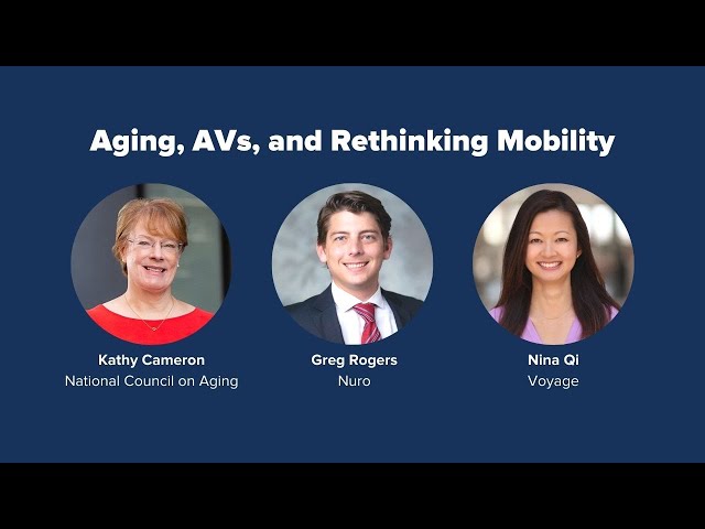 PAVE’s Virtual Panel “Aging, AVs, and Rethinking Mobility" - Full Recording