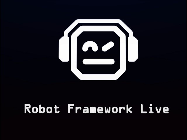 Robot Framework Live