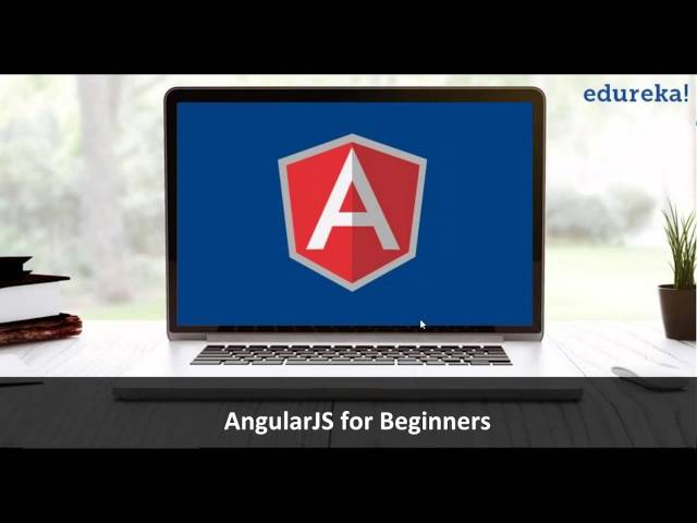 AngularJS Tutorial for Beginners | Introduction to AngularJS | Edureka