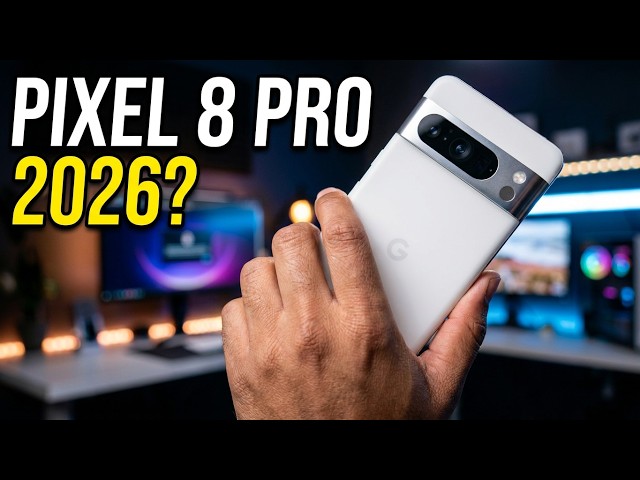 WILL THE PIXEL 8 PRO STILL BE GOOD IN 2026?