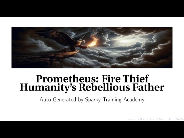 Prometheus: Fire Thief - Humanity's Rebellious Father