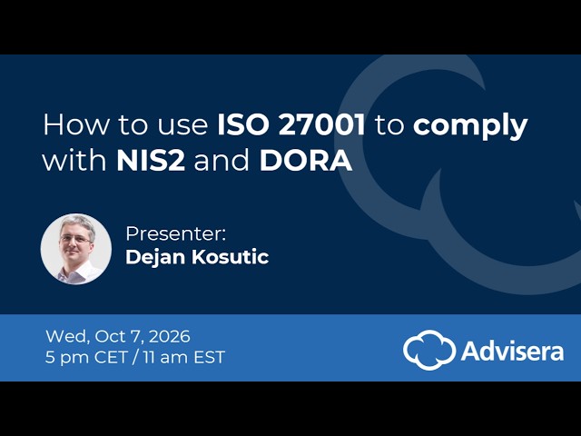 How to use ISO 27001 to comply with NIS2 and DORA [live webinar]