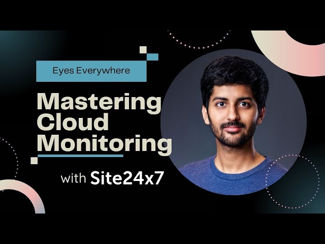 Eyes Everywhere: Mastering Cloud Monitoring | Monitoring Course #1