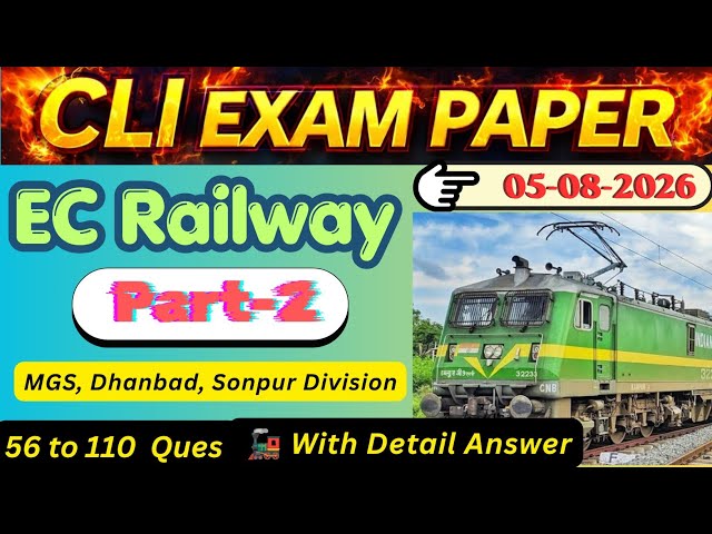 CLI Exam Paper in EC Railway| MGS, SEE & DHN Division|08/05/26 Part-2 #railway