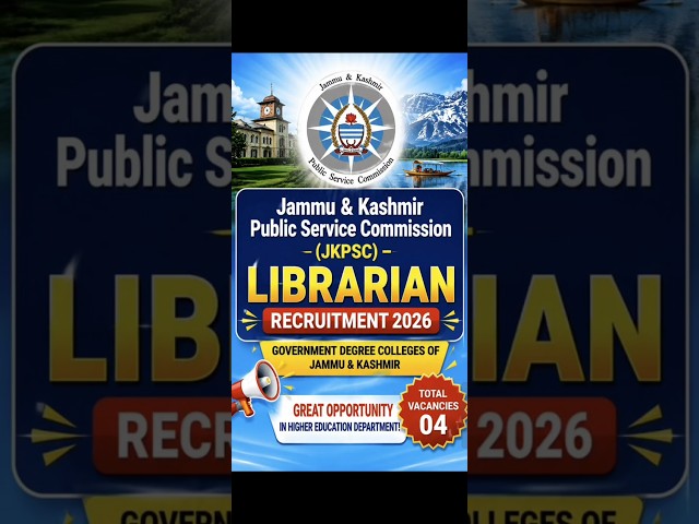 Jammu & Kashmir JKPSC Librarian Recruitment 2026 | 4 Posts | Level-10 Salary | Library Academy