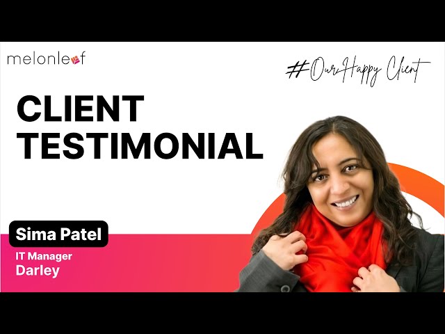 Client's Testimonial | Sima Patel | Melonleaf Consulting
