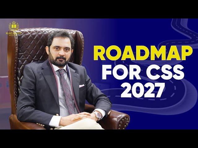 Roadmap for CSS 2027 by Syed Taimoor Bukhari