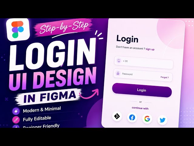 How to Design a Modern Login UI in Figma | Step-by-Step UI/UX Tutorial