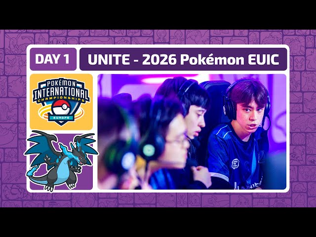 UNITE Day 1 | 2026 Pokémon Europe International Championships