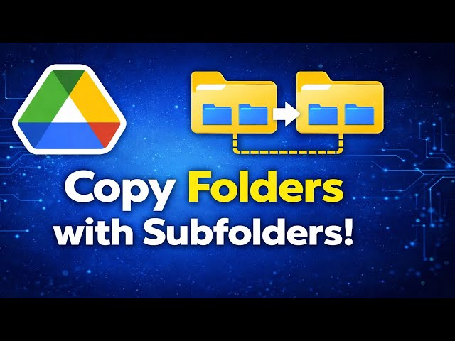 How to Make a Copy of a Folder with Subfolders in Google Drive | Step-by-Step Guide