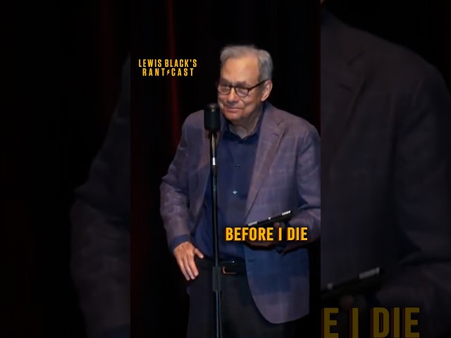 Before I Die | Lewis Black's Rantcast shorts