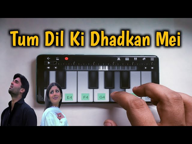 Tum Dil Ki Dhadkan Mei | Easiest Mobile Piano Tutorial