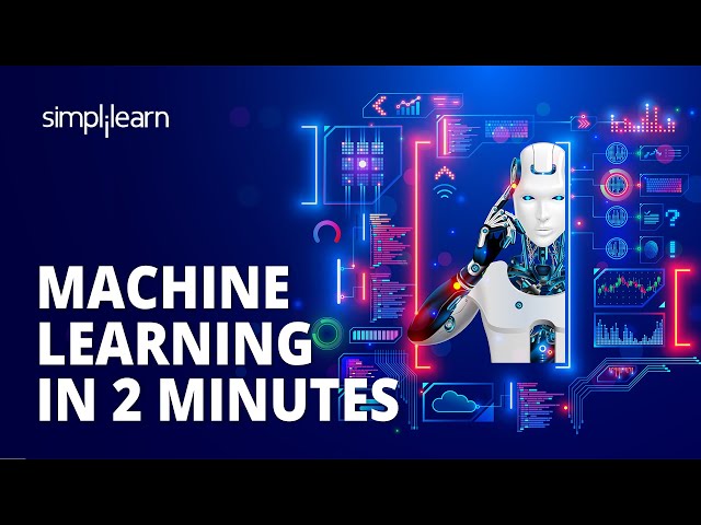 Machine Learning in 2 Minutes | What is Machine Learning? | Machine Learning Explained | Simplilearn