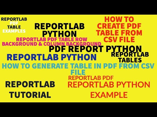 REPORTLAB|REPORTLAB PYTHON TUTORIAL|How To Generate Table In Pdf  From CSV File|PART:31