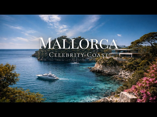 Mallorca Travel Guide | Luxury & Celebrity Hotspots