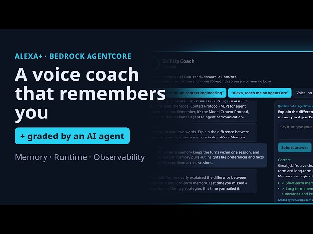 SkillUp Coach: a voice coach on Alexa+ that remembers you, built on Amazon Bedrock AgentCore