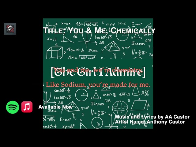 🎵 You & Me, Chemically 🎵 - aacastor