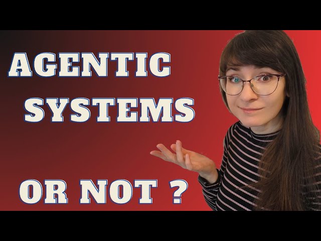 Architecture and building blocks of Agentic Systems | What Antropic says on the topic