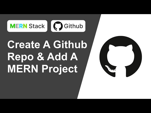 How To Setup Your Github Repo And Add A MERN Stack To Your Github Repo