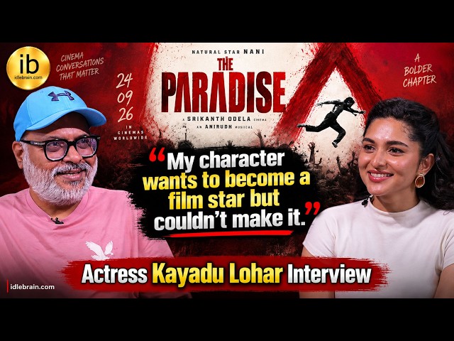 Kayadu Lohar interview | The Paradise | idlebrain.com Jeevi
