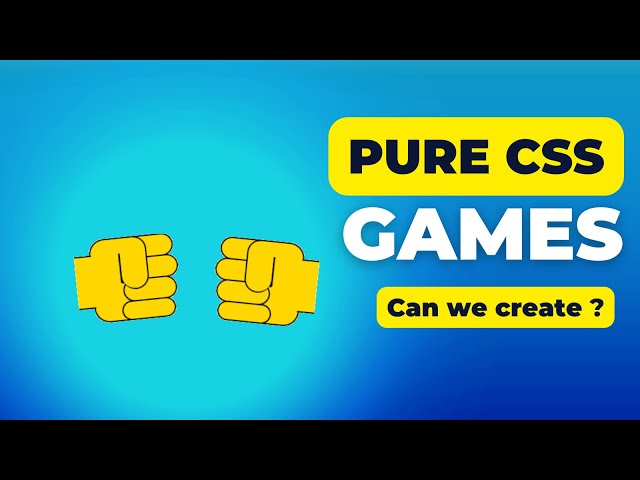 5 Pure CSS Games | No JavaScript Games